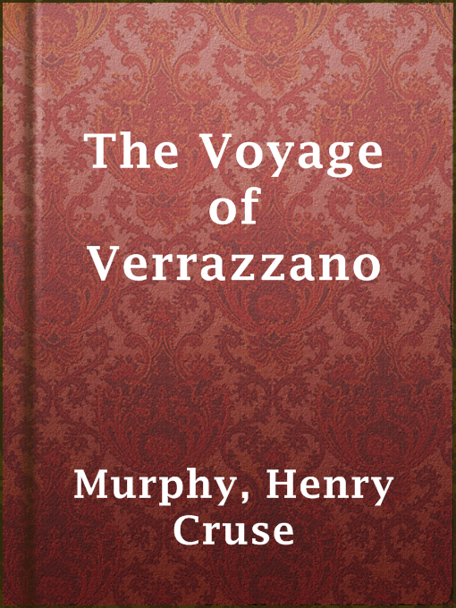 Henry Cruse Murphy作のThe Voyage of Verrazzanoの作品詳細 - 貸出可能